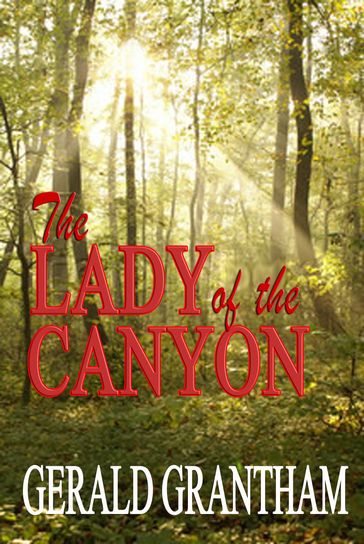 Lady of the Canyon - Gerald Grantham