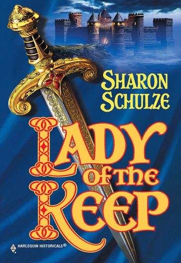 Lady of the Keep - Sharon Schulze