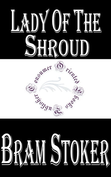 Lady of the Shroud - Stoker Bram