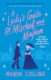 A Lady s Guide to Mischief and Mayhem