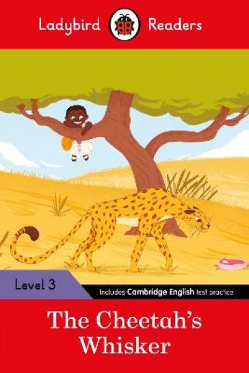 Ladybird Readers Level 3 - Tales from Africa - The Cheetah's Whisker (ELT Graded Reader) - Ladybird