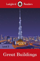 Ladybird Readers Level 3 - Great Buildings (ELT Graded Reader)