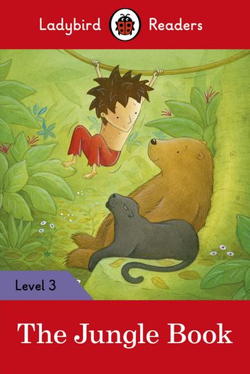 Ladybird Readers Level 3 - The Jungle Book (ELT Graded Reader) - Ladybird
