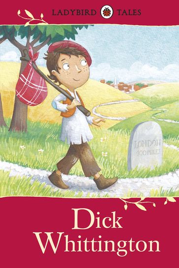 Ladybird Tales: Dick Whittington - Penguin Random House Children