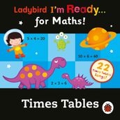 Ladybird Times Tables Audio Collection: I m Ready for Maths