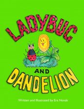 Ladybug and Dandelion