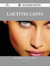 Laetitia Casta 50 Success Facts - Everything you need to know about Laetitia Casta