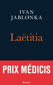 Laetitia ou la fin des hommes - Prix Médicis 2016