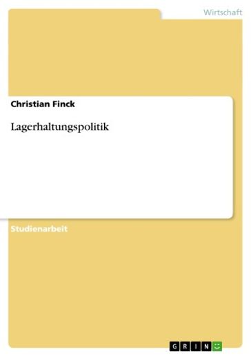 Lagerhaltungspolitik - Christian Finck