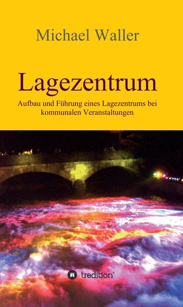 Lagezentrum - Michael Waller