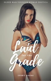 Laid for the Grade