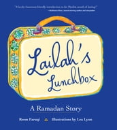 Lailah s Lunchbox: A Ramadan Story