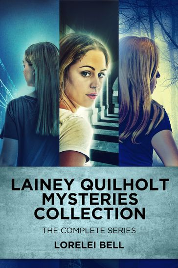Lainey Quilholt Mysteries Collection - Lorelei Bell