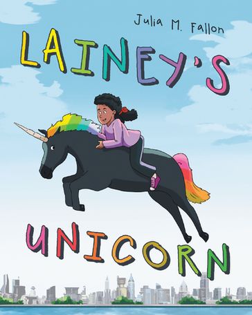 Lainey's Unicorn - Julia M. M. Fallon