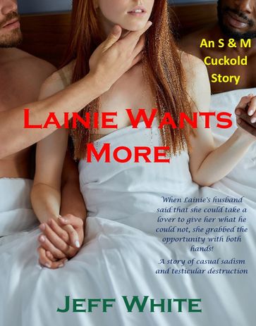 Lainie Wants More - Jeff White