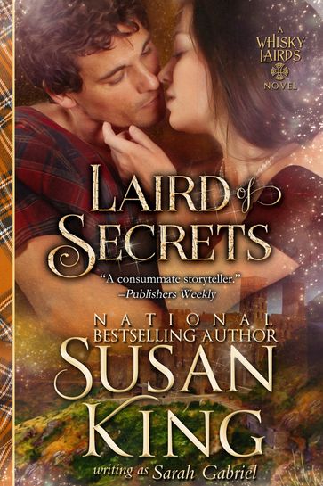 Laird of Secrets (The Whisky Lairds, Book 2) - Susan King - Sarah Gabriel