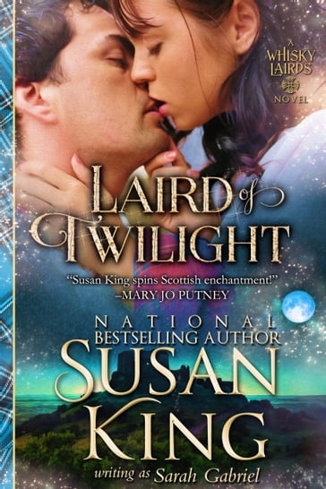 Laird of Twilight (The Whisky Lairds, Book 1) - Susan King - Sarah Gabriel