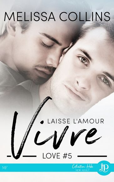 Laisse l'amour vivre - Melissa Collins