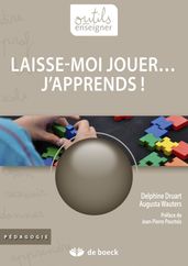 Laisse-moi jouer j apprends !