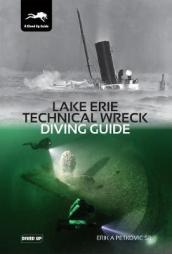 Lake Erie Technical Wreck Diving Guide