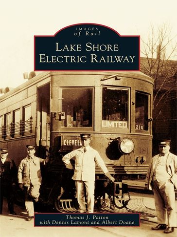 Lake Shore Electric Railway - Thomas J. Patton