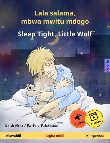 Lala salama, mbwa mwitu mdogo  Sleep Tight, Little Wolf (Kiswahili  Kiingereza) - Ulrich Renz