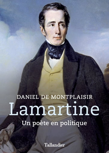 Lamartine - Daniel de MONTPLAISIR