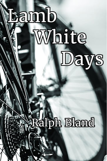 Lamb White Days - Ralph Bland