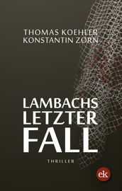 Lambachs letzter Fall