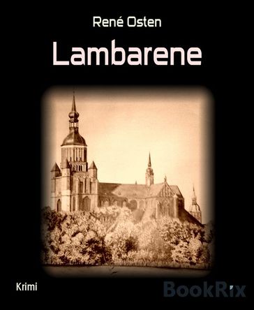 Lambarene - René Osten