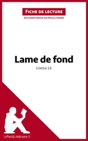 Lame de fond de Linda Lê (Fiche de lecture)