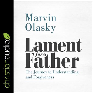 Lament for a Father - Marvin Olasky