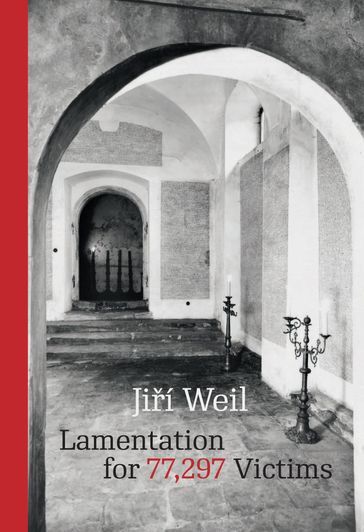 Lamentation for 77,297 Victims - Jirí Weil