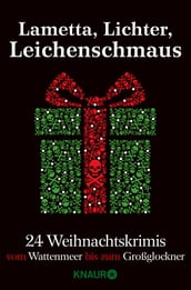 Lametta, Lichter, Leichenschmaus