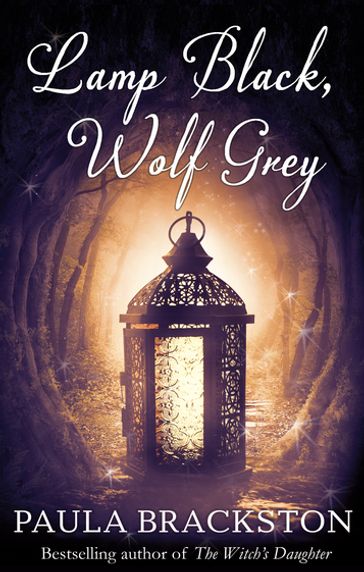 Lamp Black, Wolf Grey - Paula Brackston