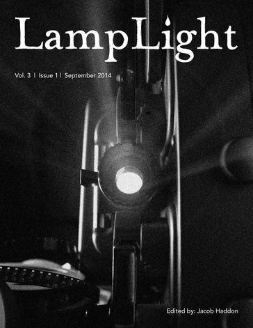 LampLight: Volume 3 Issue 1 - Jacob Haddon