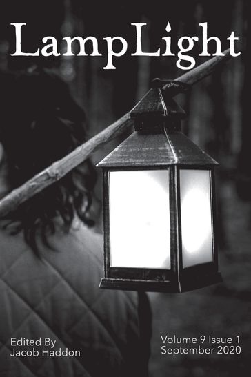 LampLight Volume 9 Issue 1 - Jacob Haddon