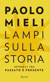 Lampi sulla storia