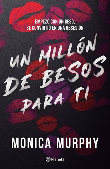 Lancaster 2. Un millón de besos para ti - Monica Murphy