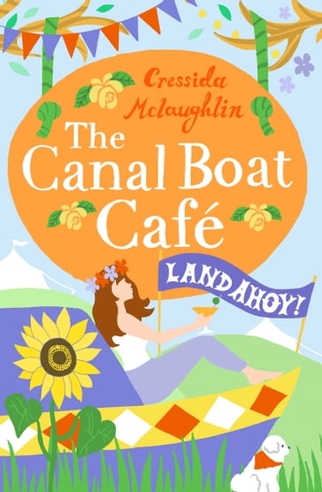 Land Ahoy! (The Canal Boat Café, Book 4) - Cressida McLaughlin