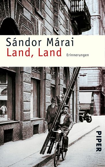 Land, Land - Sándor Márai