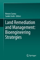 Land Remediation and Management: Bioengineering Strategies
