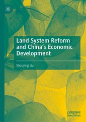 Land System Reform and China s Economic Development