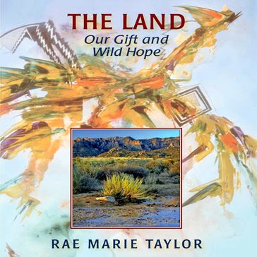 Land, The - Rae Marie Taylor