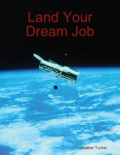 Land Your Dream Job