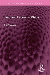 Land and Labour in China
