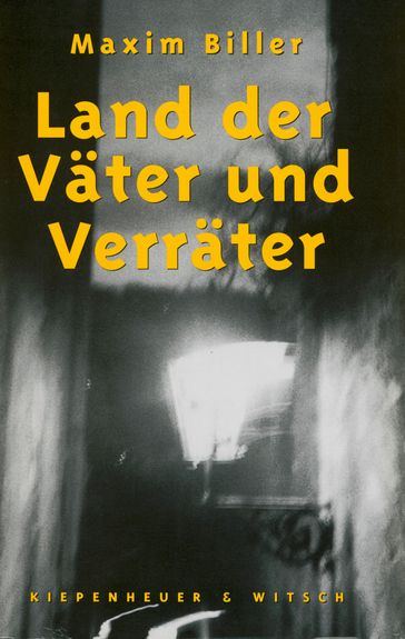 Land der Väter und Verräter - Maxim Biller