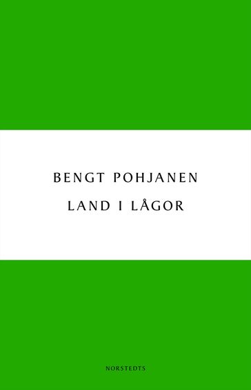 Land i lagor - Bengt Pohjanen