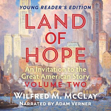 Land of Hope - Wilfred M. McClay