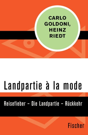 Landpartie à la mode - Carlo Goldoni